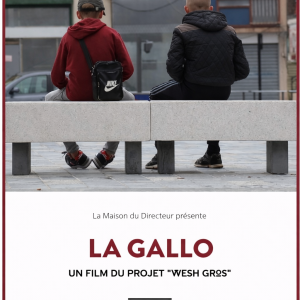 (VOD) Wesh Gros – La Gallo